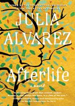 Afterlife (Alvarez) by Julia Álvarez