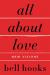 All About Love: New Visions Study Guide and Lesson Plans by Bell hooks