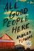 All Good People Here Study Guide and Lesson Plans by Ashley Flowers