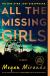 All the Missing Girls Study Guide by Megan Miranda