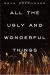 All the Ugly and Wonderful Things Study Guide by Bryn Greenwood