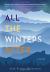 All the Winters After Study Guide by Seré Halverson