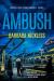 Ambush (Sydney Rose Parnell) Study Guide by Barbara Nickless