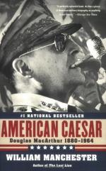 American Caesar, Douglas MacArthur, 1880-1964 by William Manchester