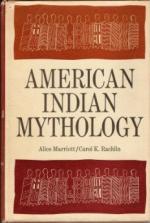 American Indian Mythology by Alice Marriott and Carol K. Rachlin