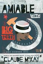 Amiable With Big Teeth by Claude McKay