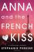 Anna and the French Kiss Study Guide by Stephanie Perkins