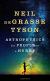 Astrophysics For People in a Hurry Study Guide by Neil DeGrasse Tyson