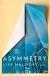 Asymmetry Study Guide by Lisa Halliday