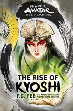 Avatar, The Last Airbender: The Rise of Kyoshi