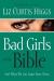 Bad Girls of the Bible Study Guide and Lesson Plans by Liz Curtis Higgs