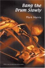 Bang the Drum Slowly by Mark Harris (author)