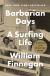 Barbarian Days Study Guide by William Finnegan 