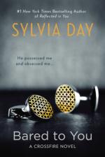 Bared to You: A Crossfire Novel by Sylvia Day