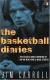 The Basketball Diaries Study Guide, Literature Criticism, and Lesson Plans by Jim Carroll