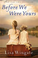 Before We Were Yours by Wingate, Lisa 