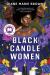 Black Candle Women Study Guide by Diane Marie Brown