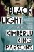 Black Light: Stories Study Guide by Kimberly King Parsons