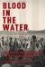 Blood in the Water: The Attica Prison Uprising of 1971 and Its Legacy Study Guide by Heather Ann Thompson