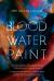 Blood Water Paint Study Guide and Lesson Plans by Joy McCullough