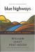 Blue Highways: A Journey Into America Study Guide and Lesson Plans by William Least Heat-Moon