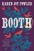 Booth Study Guide by Karen Joy Fowler