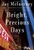 Bright, Precious Days Study Guide by Jay McInerney