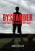 Bystander Study Guide by James Preller