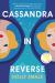 Cassandra in Reverse Study Guide by Holly Smale