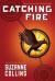 Catching Fire Study Guide and Lesson Plans by Suzanne Collins