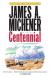 Centennial Study Guide and Lesson Plans by James A. Michener