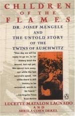 Children of the Flames: Dr. Josef Mengele and the Untold Story of the Twins of Auschwitz by Lucette Matalon Lagnado