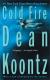 Cold Fire Study Guide and Lesson Plans by Dean Koontz