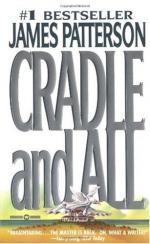 Cradle and All by James Patterson