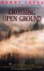 Crossing Open Ground Study Guide by Barry Lopez