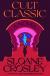 Cult Classic: A Novel Study Guide by Sloane Crosley