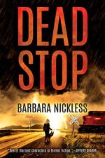Dead Stop by Barbara Nickless