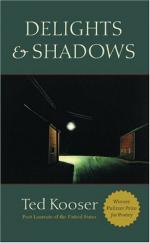 Delights and Shadows by Ted Kooser