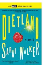 Dietland  by Sarai Walker