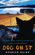 Dog on It: A Chet and Bernie Mystery by Spencer Quinn