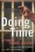 Doing Time: 25 Years of Prison Writing-a PEN American Center Prize Anthology Study Guide by Bell Gale Chevigny