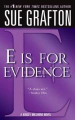 'E' Is for Evidence: A Kinsey Millhone Mystery by Sue Grafton