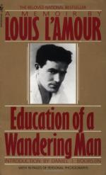 Education of a Wandering Man by Louis L'Amour