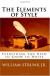 The Elements of Style Study Guide and Literature Criticism by William Strunk Jr.