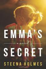 Emma's Secret by Steena Holmes