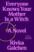 Everyone Knows Your Mother Is a Witch Study Guide by Rivka Galchen