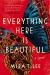 Everything Here Is Beautiful Study Guide by Mira T. Lee