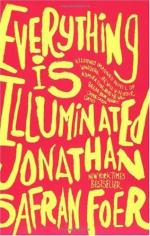 Everything Is Illuminated: A Novel by Jonathan Safran Foer