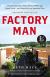 Factory Man Study Guide by Beth Macy