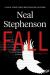 Fall; Or, Dodge in Hell Study Guide by Neal Stephenson